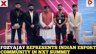 TG FOZYAJAY REPRESENT INDIAN ESPORTS COMMUNITY IN NXT SUMMIT | PROUD MOMENT FOZYAJAY🧿🖤 |