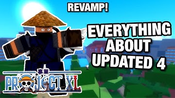 EVERYTHING ABOUT UPDATE 4/REVAMP IN PROJECT XL!