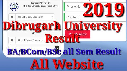 BA/BSc/BCom 2nd 4th 6 Semester result 2019|| Dibrugarh university