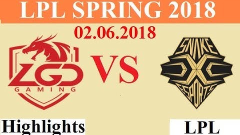 [02.06.2018]: LGD vs SS - Highlights Game 2  -LPL Spring 2018 W4D2