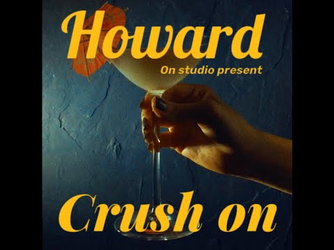 李浩瑋 Howard Lee - Crush on