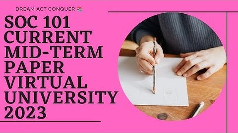 Soc101 current paper 😍2023//soc101 current  Mid-term  paper