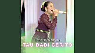 Tau Dadi Cerito (Live)