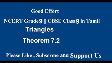 NCERT Grade 9 || CBSE Class 9  - Triangles Theorem  7.2 - in Tamil
