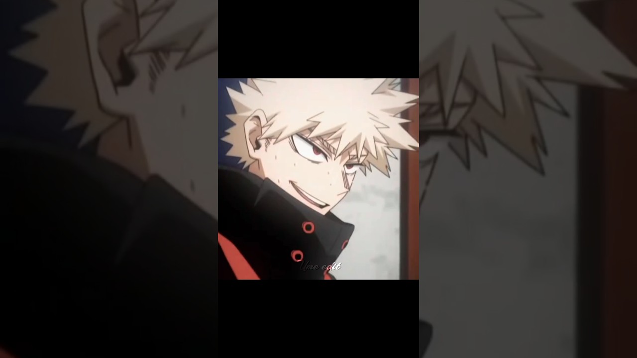 My hero academia — katsuki bakugo edit #myheroacademia