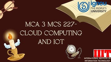 MCA 3 MCS 227-Cloud computing and Iot PART 8
