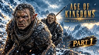 The Last King Of Men Want To The Forest Alone | Age of Kingdom | Full Movie 4k enjoy the movie 🎥