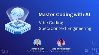 Master Coding with AI: Vibe Coding, Spec Engineering & Live Demo (Tilman Resch × Vladimir Daskalov)