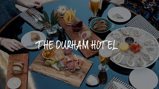 The Durham Hotel Review - Durham , United States of America