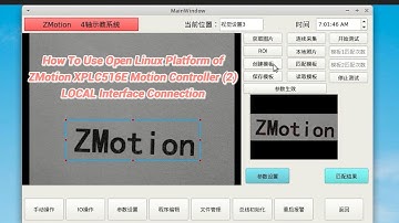 How To Use Open Linux Platform of ZMotion XPLC516E Motion Controller (2) ?