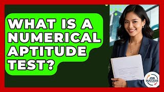 What Is A Numerical Aptitude Test? - Job Success Network screenshot 5