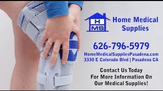 Home Medical Supplies | Pasadena CA Medical Equipment and Supplies