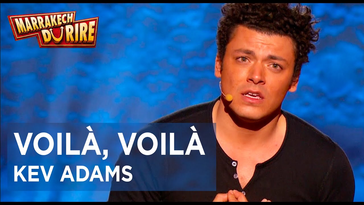Kev Adams - Voilà, voilà - Marrakech du rire 2013 - YouTube