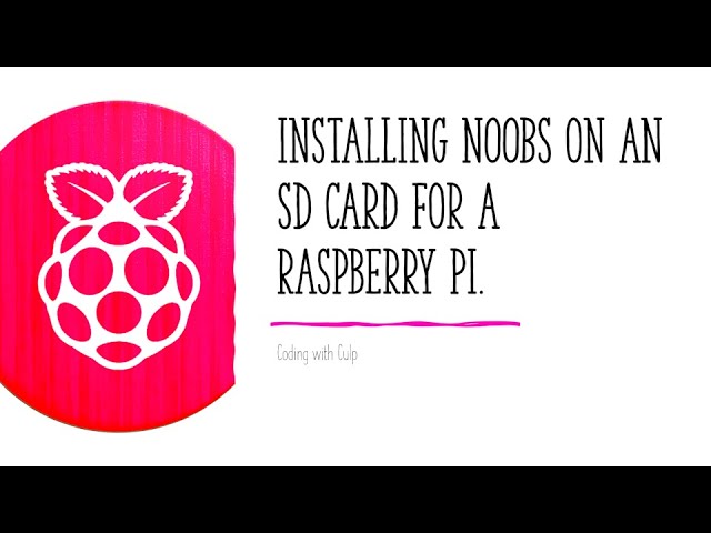 NOOBS SD card preloaded with NOOBS version 3.8.1 for Raspberry Pi