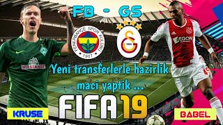 Fenerbahce - Galatasaray / Yeni Transferlerle Mac Yaptik - Kruse Emre Babel Sener Jimmy Durmaz