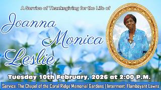 A Service of Thanksgiving for the Life of Joanna Monica Leslie
