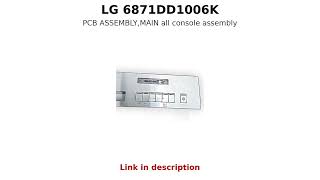 LG 6871DD1006K PCB ASSEMBLY,MAIN all console assembly | ElectronaService