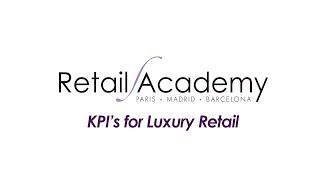 KPI'S FOR LUXURY RETAIL COURSE | 18.10.18