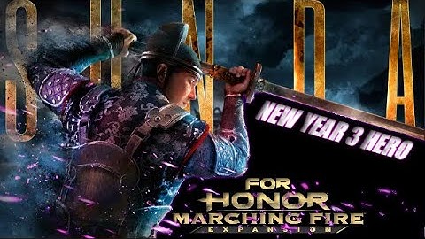[For Honor] NEW Wu Lin Hero Revealed - SUN DA Trailer & Warrior