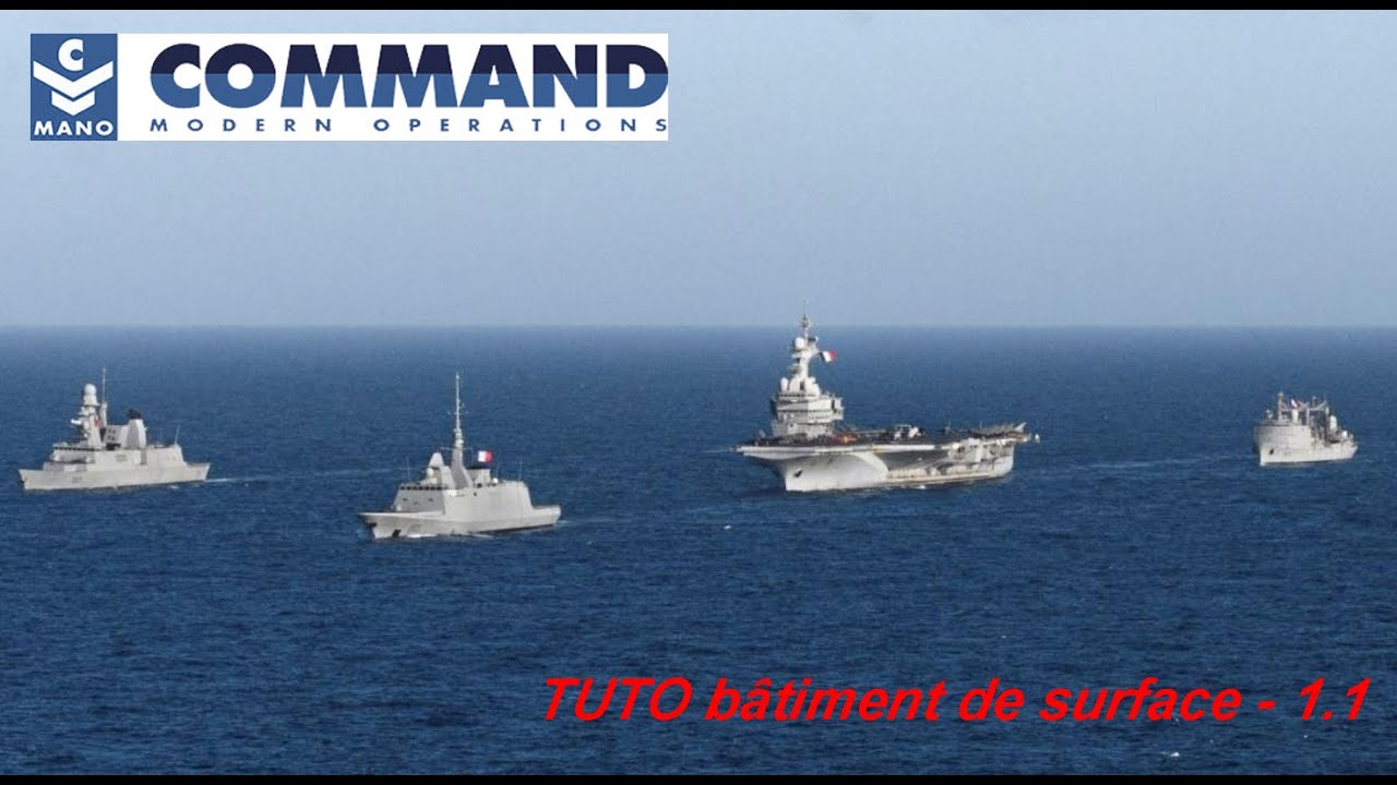 Command Modern Operation : Tuto 1.1 bâtiment de surface - YouTube
