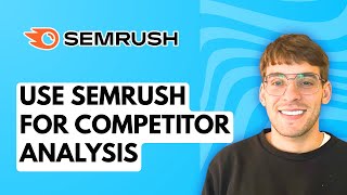 How to Use Semrush for Competitor Analysis [2026 Full Guide]