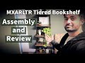 MXARLTR Tiered Bookshelf - Assembly and Review