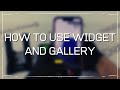 USE WIDGET AND GALLERY