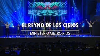 El Reino de los Cielos Play Kids - Coreografía Ministerio Metro Kids