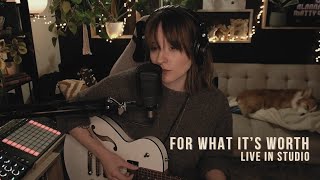 For What its Worth (Original song, live in studio)