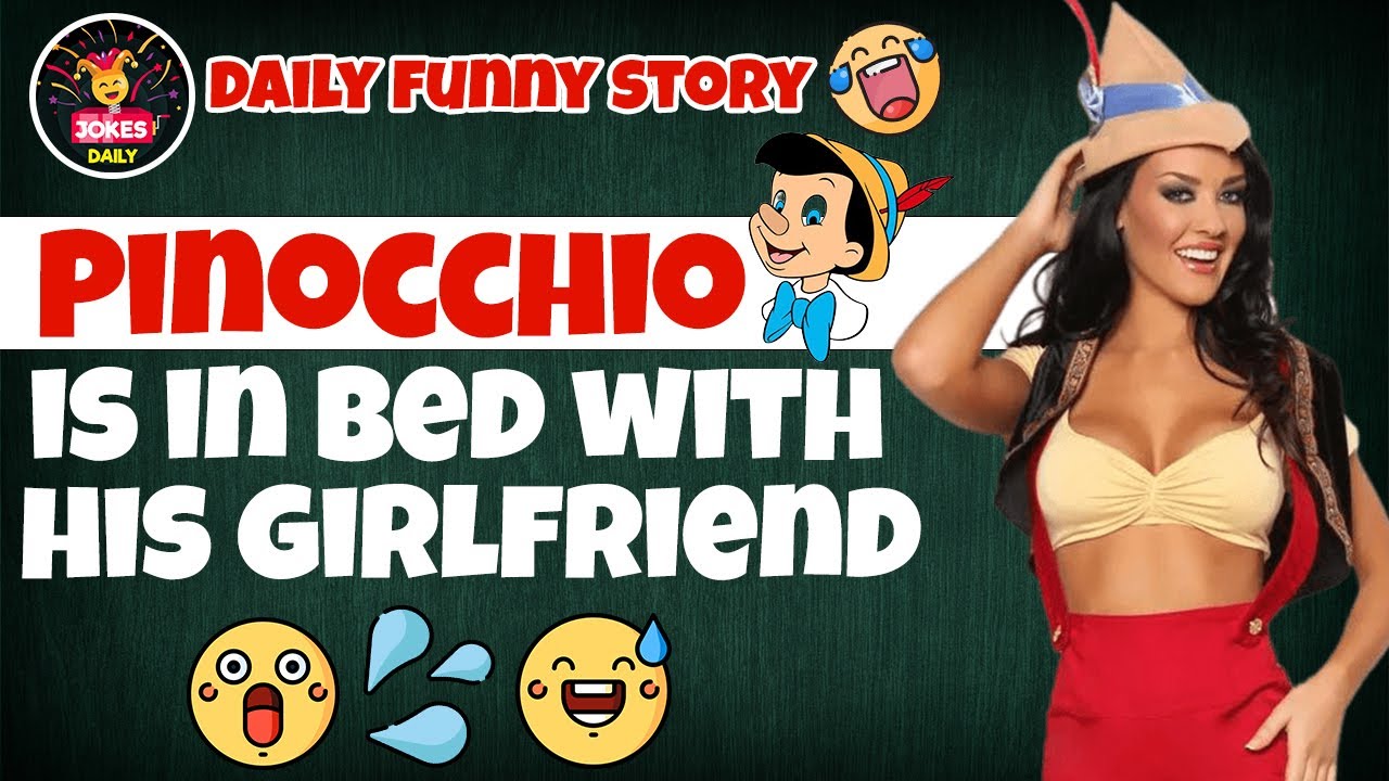Dirty Joke | Pinocchio is in bed with his girlfriend 😂