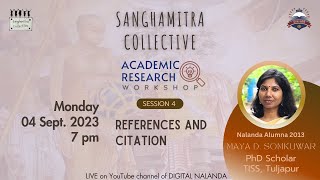 Research Workshop - Session 4: References and Citation by Maya Somkuwar (4th Sept 2023 )