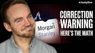 Morgan Stanley Called 8,300, Then Warned of Correction. Options Show 20% Chance vs 1% by June.