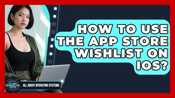 How To Use The App Store Wishlist On iOS? - All About Operating Systems
