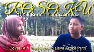 ROSOKU   (cover) ALFI PRADANA ft. NAISYA ARTIKA