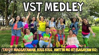 VST MEDLEY 2023| Tayo’y Magsayawan| Kiss Kiss | Awitin mo at Isasayaw ko| Opm Retro Dance | Zumba