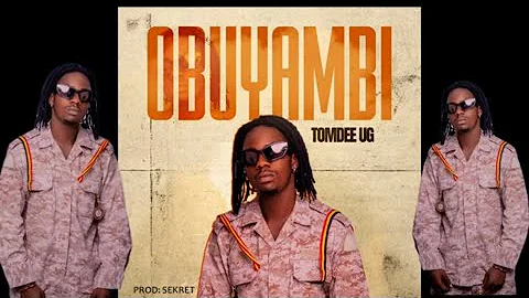 Obuyambi - TomDee Ug (official audio music)
