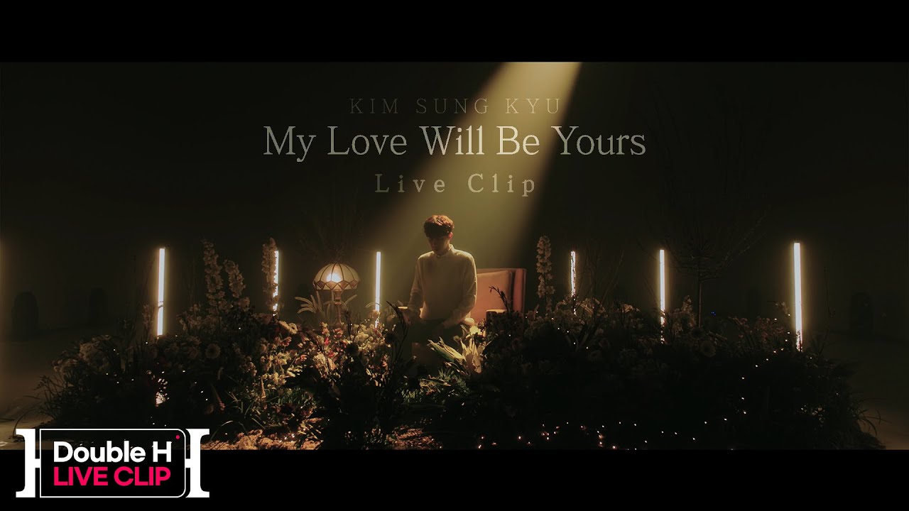 [Live Clip] 김성규(Kim Sung Kyu) 'My Love Will Be Yours'