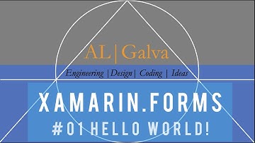 #01 Xamarin Forms Getting Started and Hello World