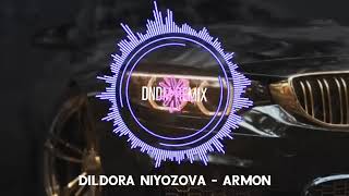 Dildora Niyozova Armon Dndm Remix