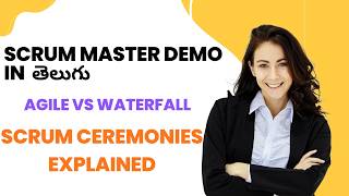 Scrum Master Demo in Telugu | Agile vs Waterfall | Scrum Ceremonies Explained