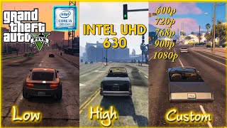 GTA 5 / V-600p, 720p, 768p, 900p, 1080p || i5-8250u+Intel UHD 620