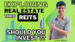Understanding REITs: Investing in Real Estate in India | REIT Investing Made Simple | #reits