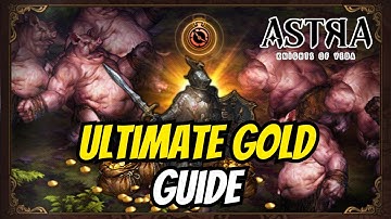 Best Ways To Farm GOLD! - Astra: Knights of Veda