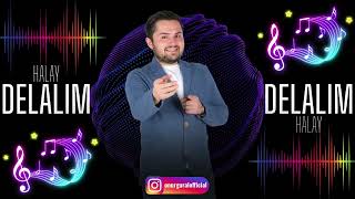 Delalim (2026 Yeni̇ Versi̇yon) I Di̇yar Bakir Yoluna