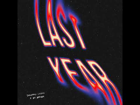 Doupboy Laska X B4Bonah Last Year 