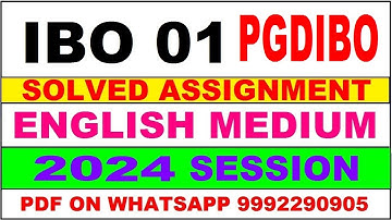 ibo 1 (PGDIBO) solved assignment 2024 | ibo 1 solved assignment in english 2023-24 | ibo 1 2024