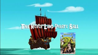 Shrek 2 Far Far Royal Ball Jake And The Neverland Pirates The Neverland Pirate Ball