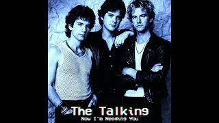 The Talking - Now I'm Needing You  screenshot 2