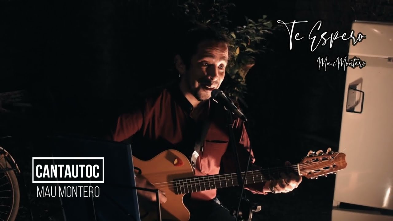 04. Te espero - Mau Montero CANTAUTOC-en vivo-Recoleta