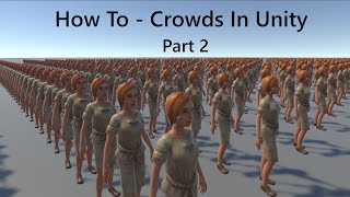 How To Make Crowds In Unity Part 2 - Animating Mesh Renderers - GameDev Net Worth